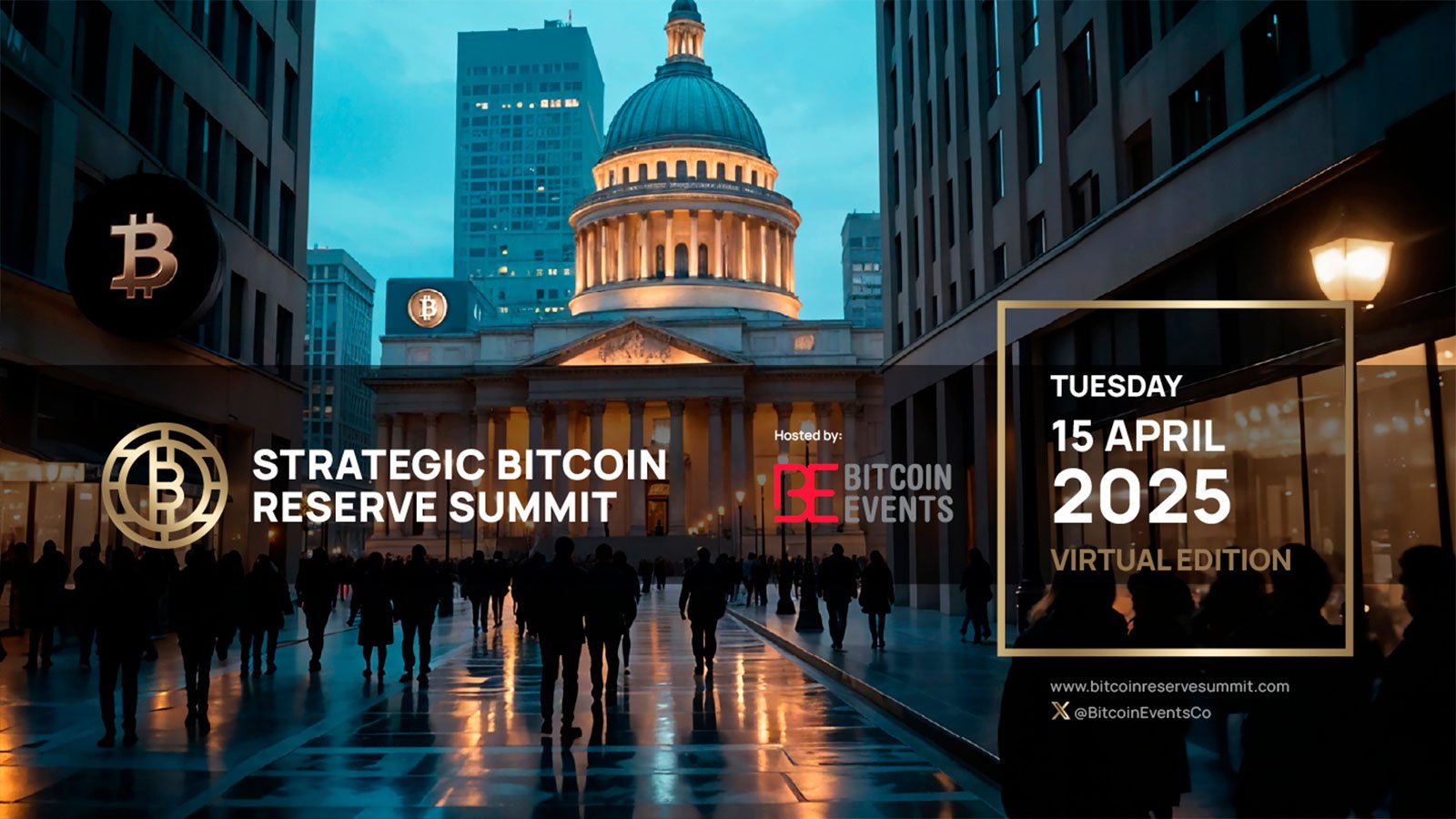 Bitcoin Events Unveils the World’s First Strategic Bitcoin Reserve Summit