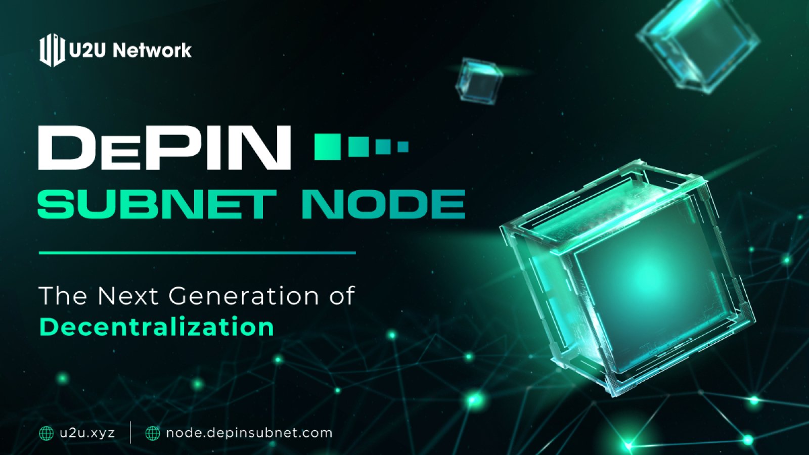 U2U Network Introduces First DePIN Subnet Node Sale for Decentralized Infrastructure Growth