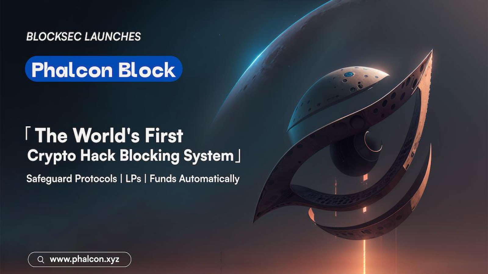 BlockSec Launches Phalcon Block: The World's First Crypto Hack Blocking System for Web3 Security