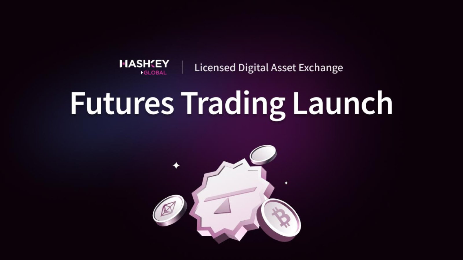 HashKey Global Officially Launches Futures Trading, Pioneering a New Era in "Licensed Futures Trading"