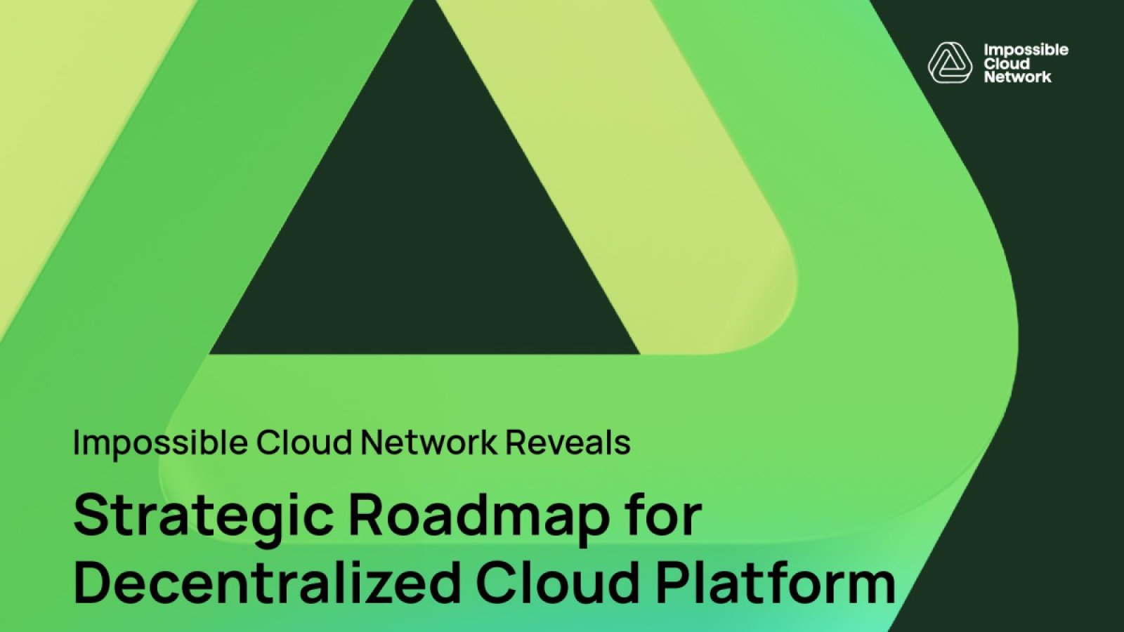 Impossible Cloud Network Reveals Strategic Roadmap for Decentralized Cloud Platform