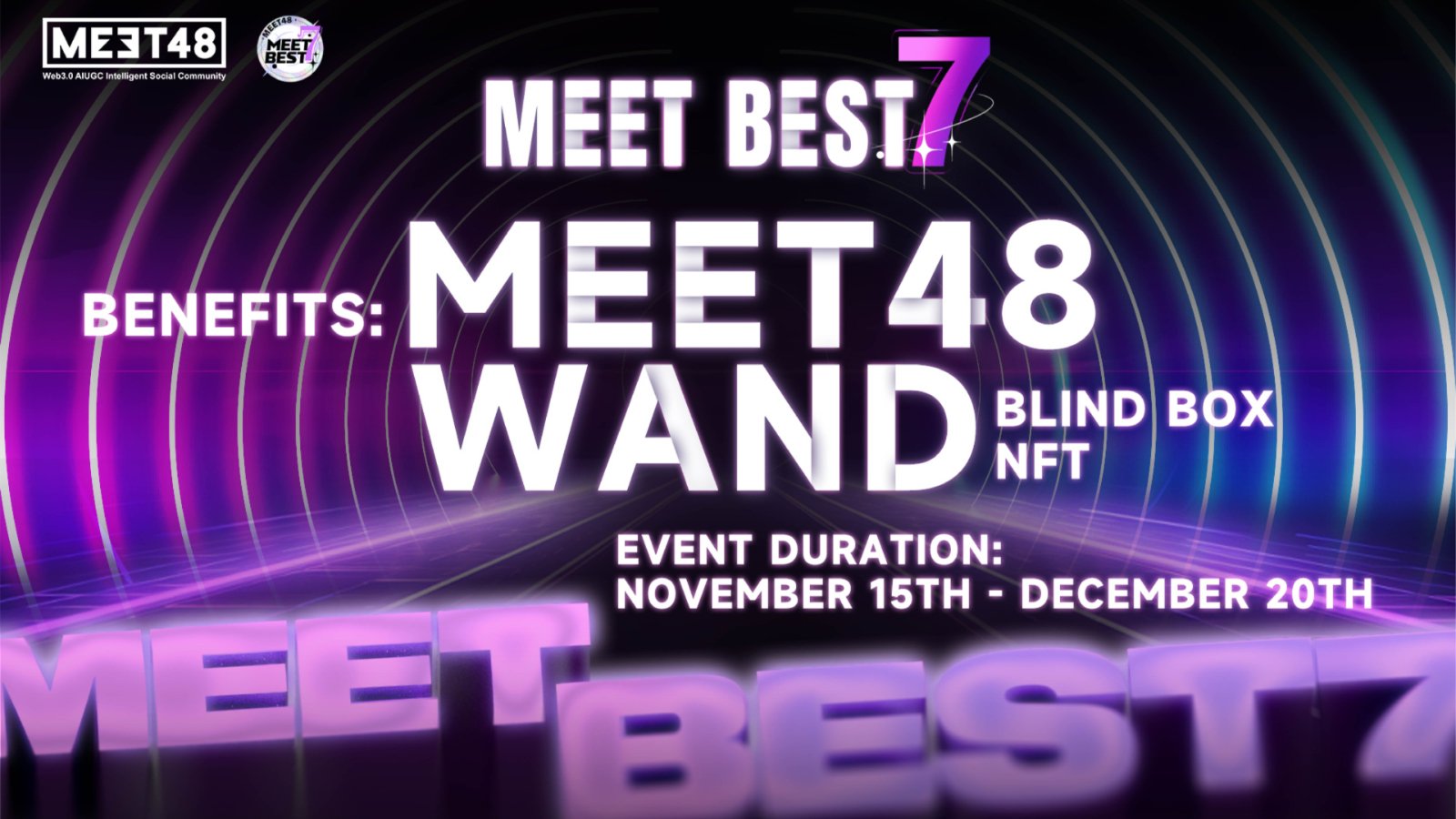 “MEET48 Best7” Voting Event Officially Launches: A Web3 Stage for Everyone Who Wanna Be An Idol from Nov 15 to Jan 14