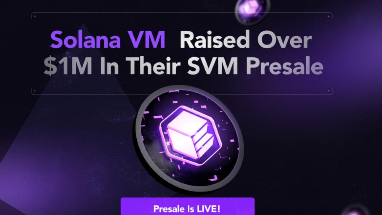World’s First EVM Compatible L2 for Solana Set to Launch in 2024, Solana VM Raised Over $1,000,000 in $SVM Presale