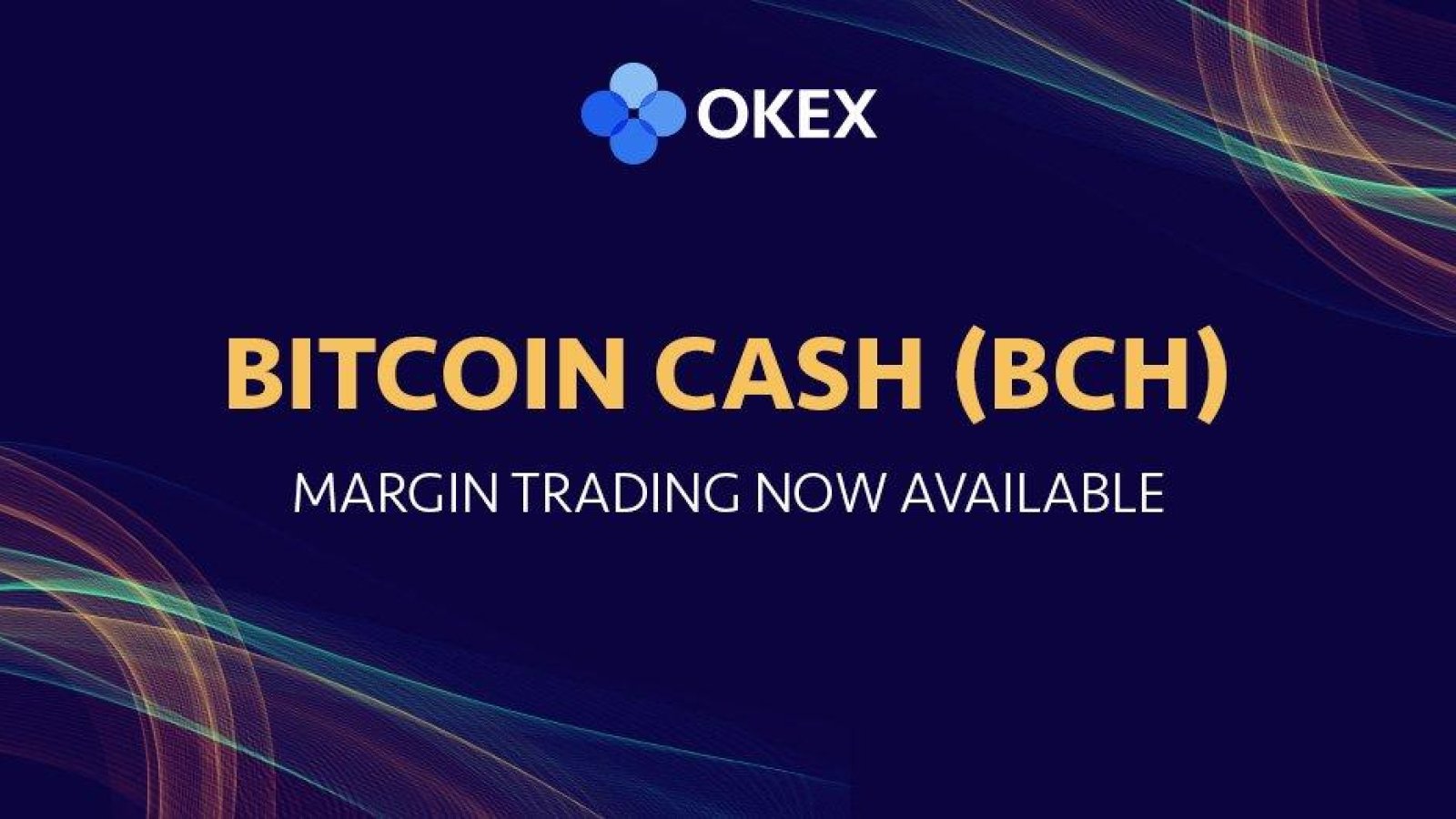 OKEx Exchange Makes Bitcoin Cash Available for Margin Trading 