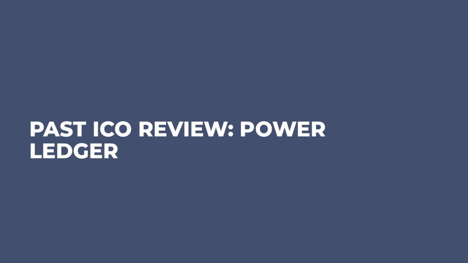 Past ICO Review: Power Ledger