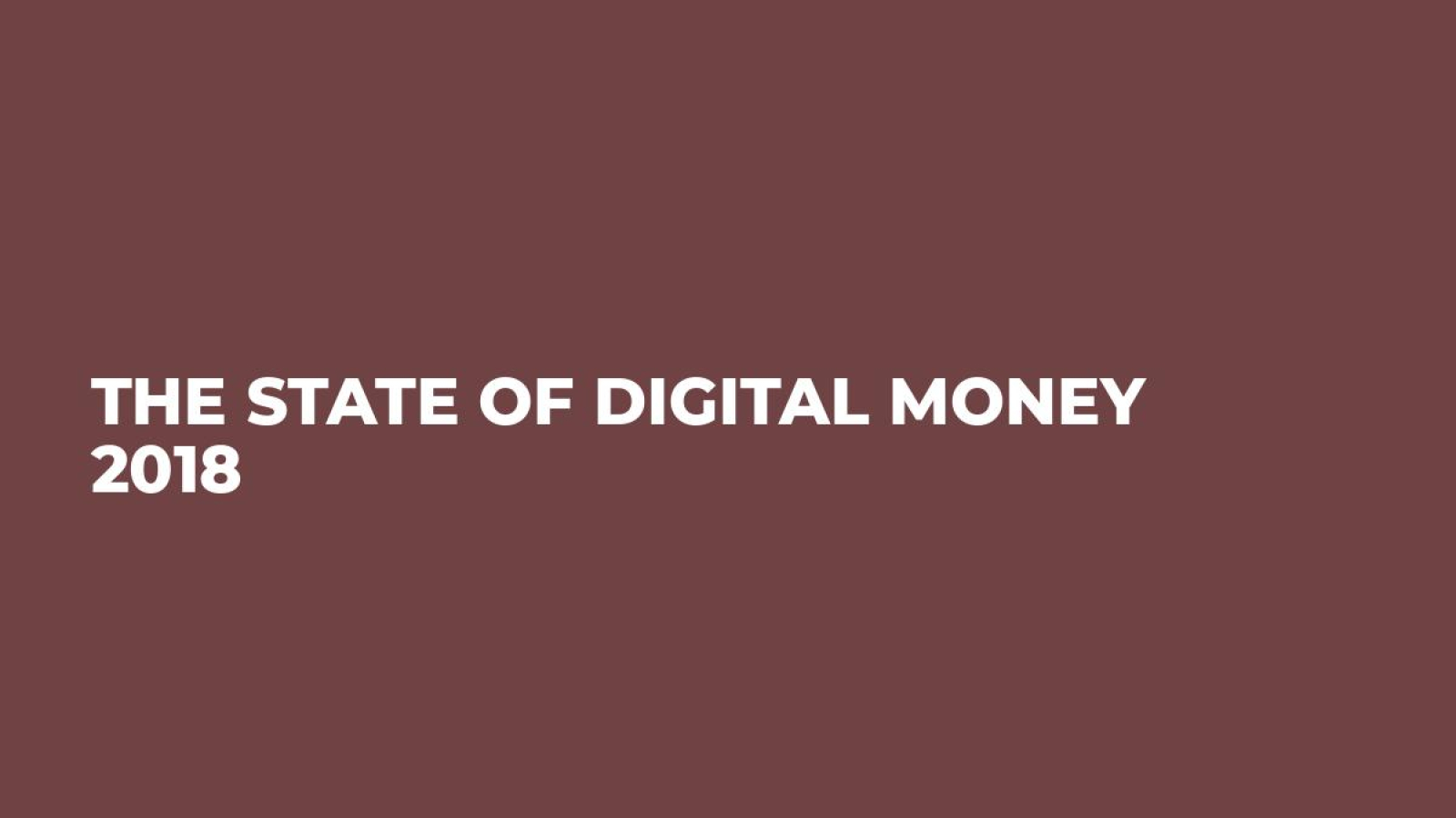 The State of Digital Money 2018