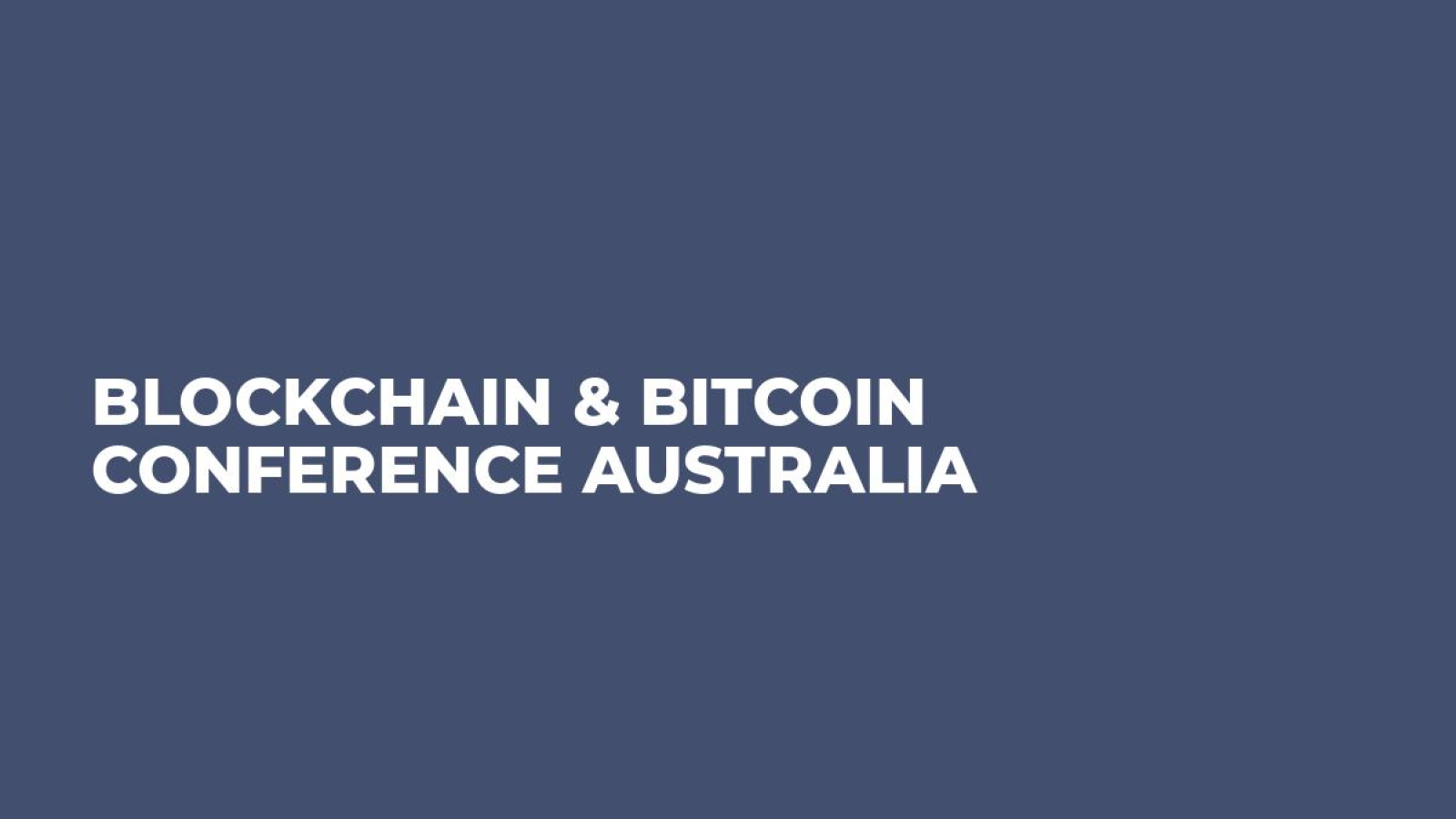 Blockchain & Bitcoin Conference Australia