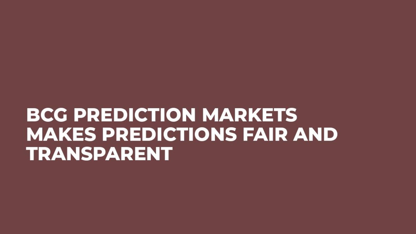 BCG prediction markets makes predictions fair and transparent