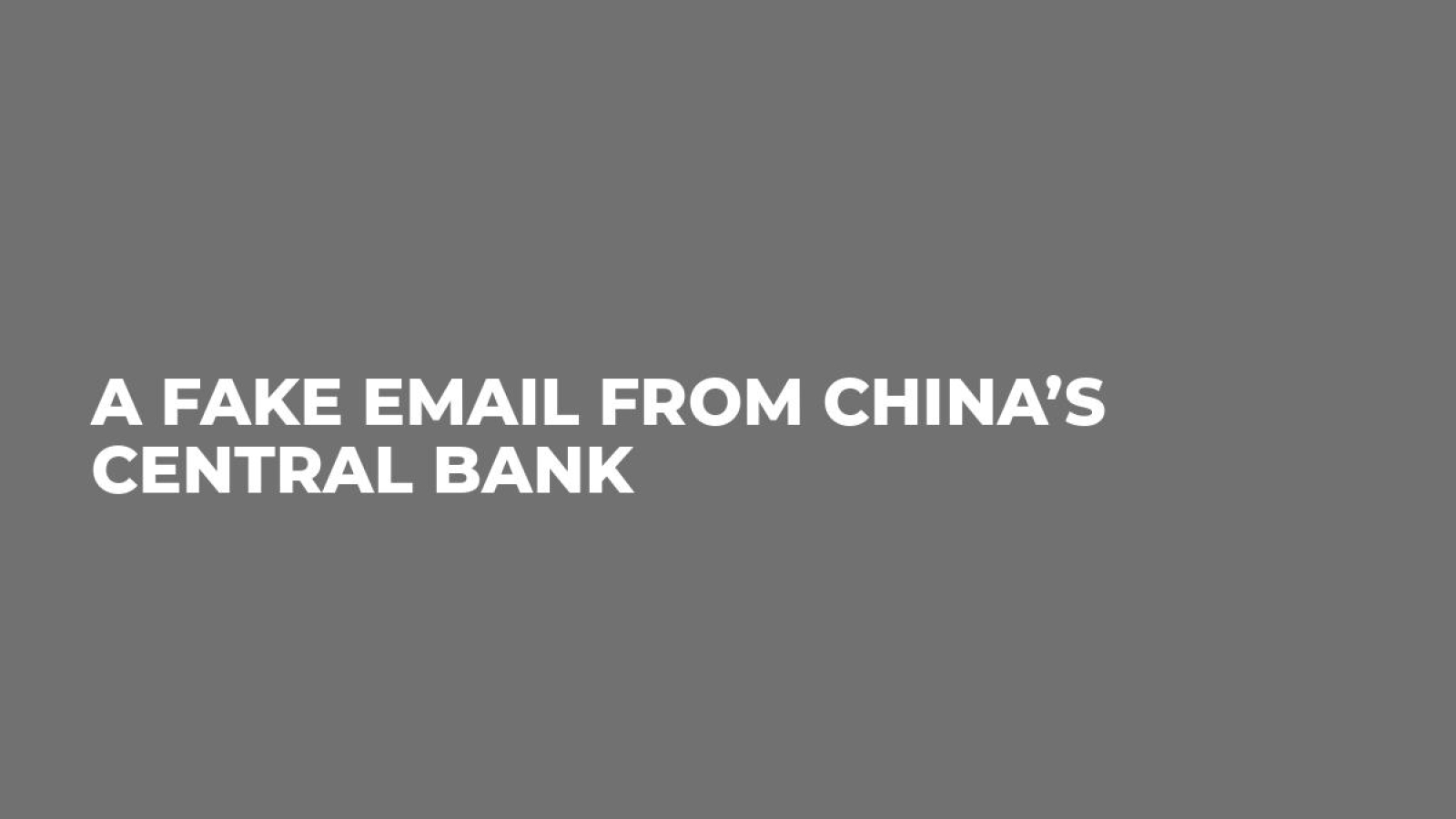 A Fake Email from China’s Central Bank