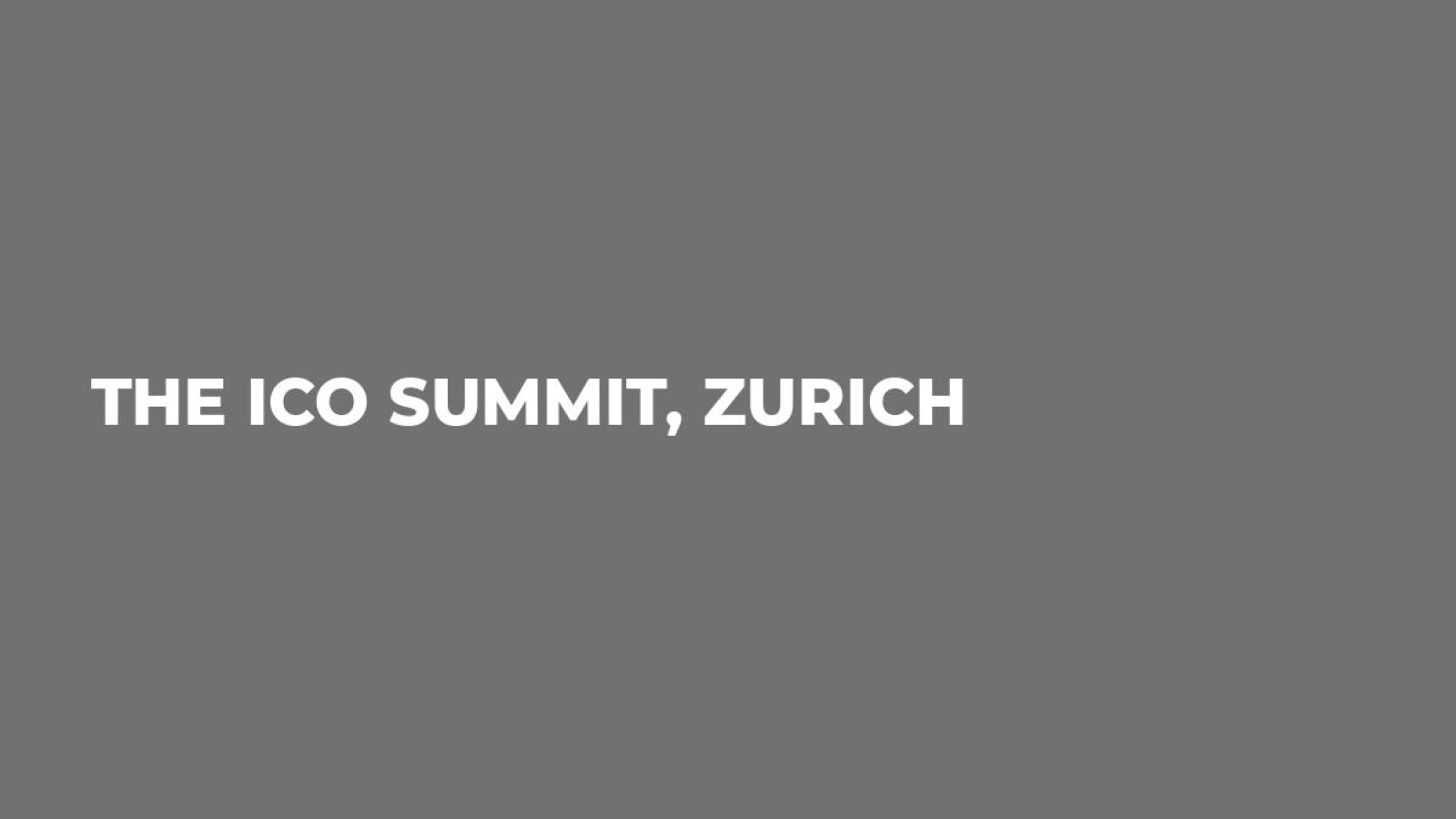 The ICO Summit, Zurich