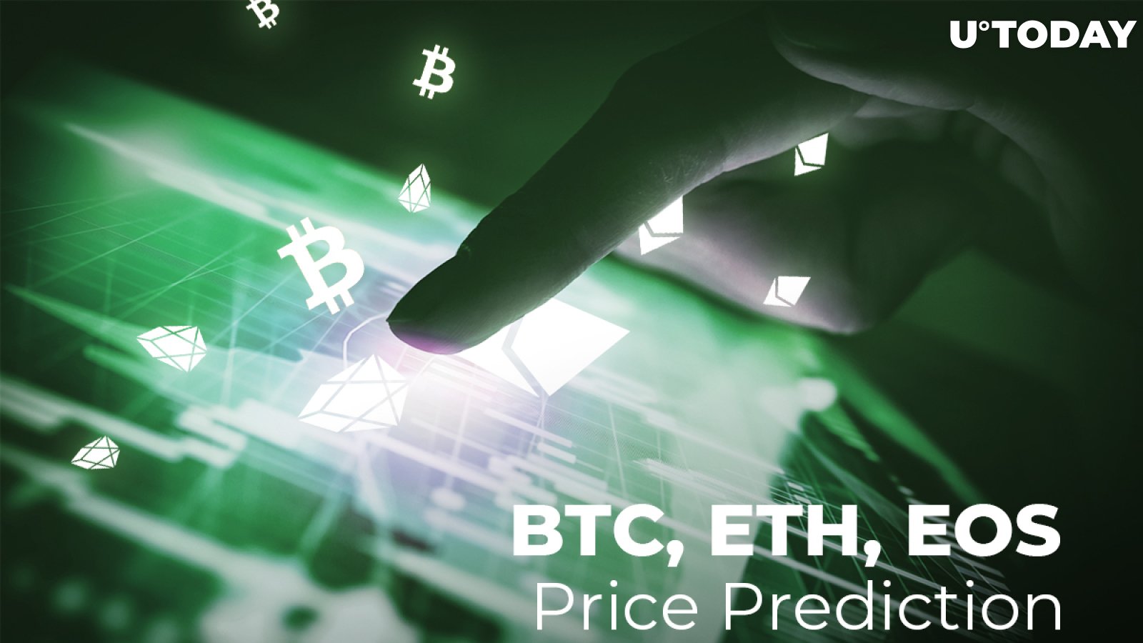 BTC, ETH, EOS Price Prediction — Can the Market Remain Green Until Summer 2019?