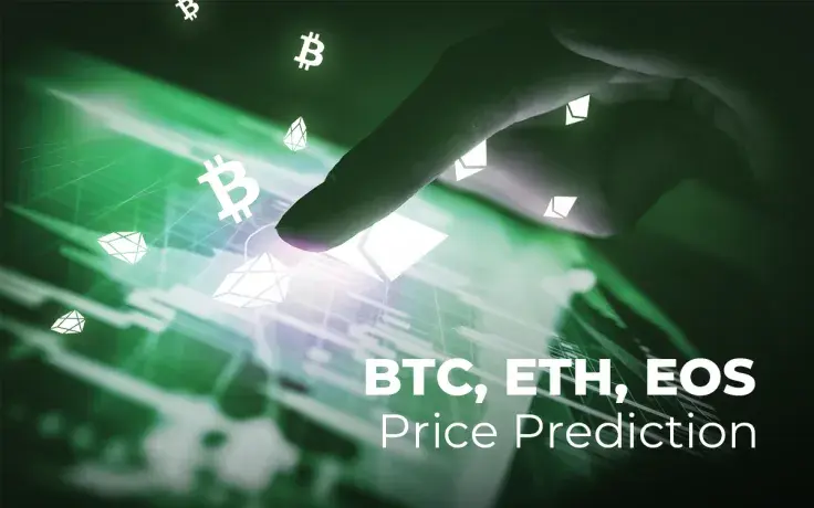 BTC, ETH, EOS Price Prediction — Can the Market Remain Green Until Summer 2019?