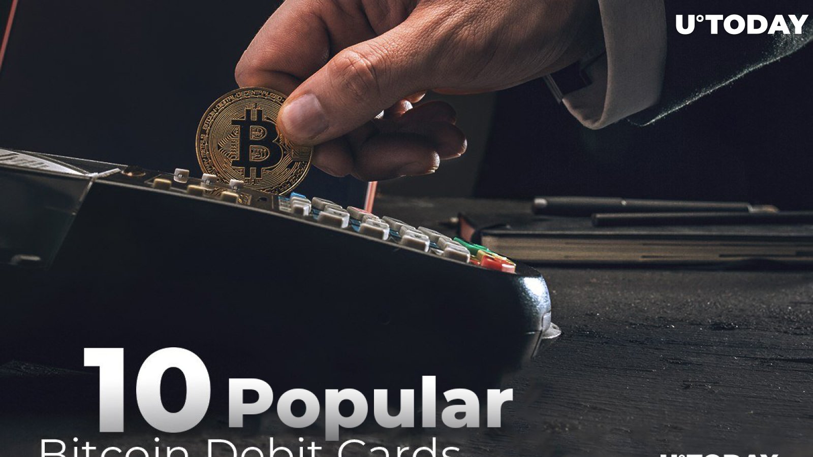10 Popular Bitcoin Debit Cards in 2019