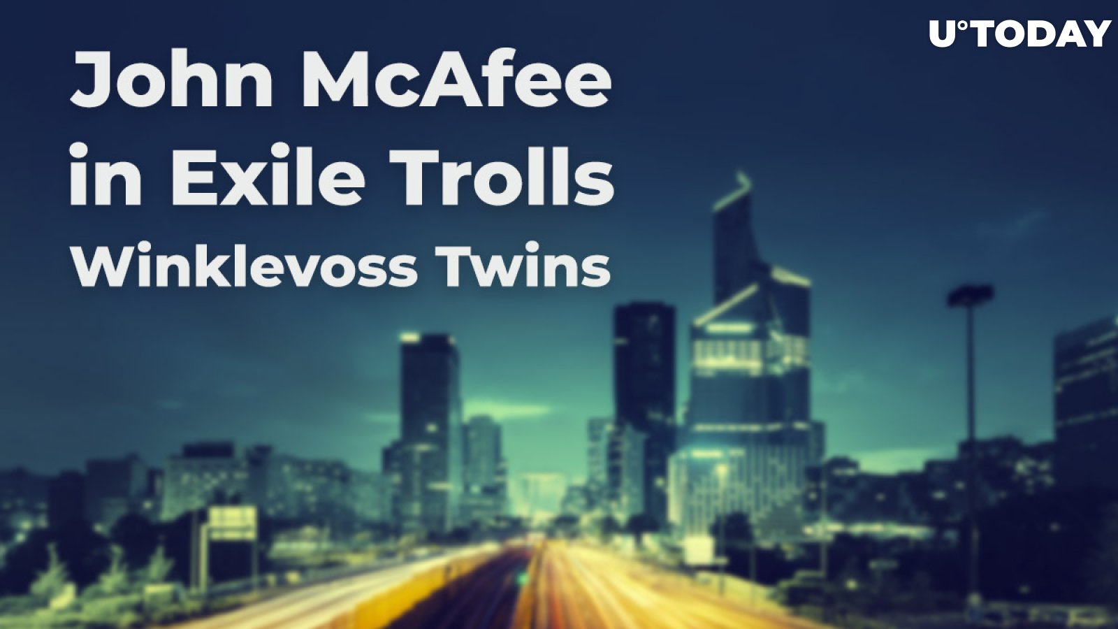 John McAfee in Exile Trolls Winklevoss Twins, Mocking Their Bitcoin Price Forecast