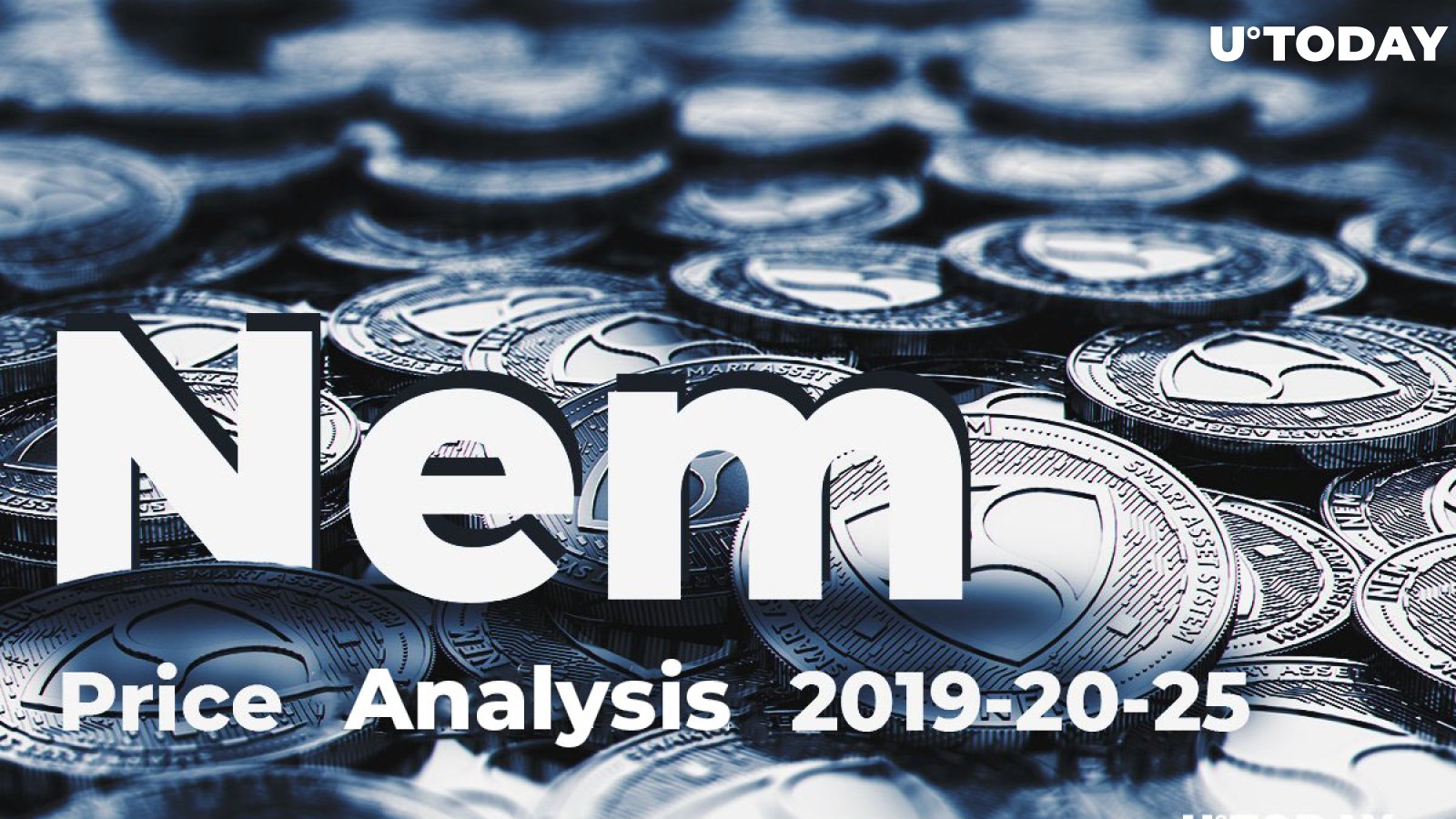 Nem Price Analysis 2019-20-25 — How Much Might XEM Cost?
