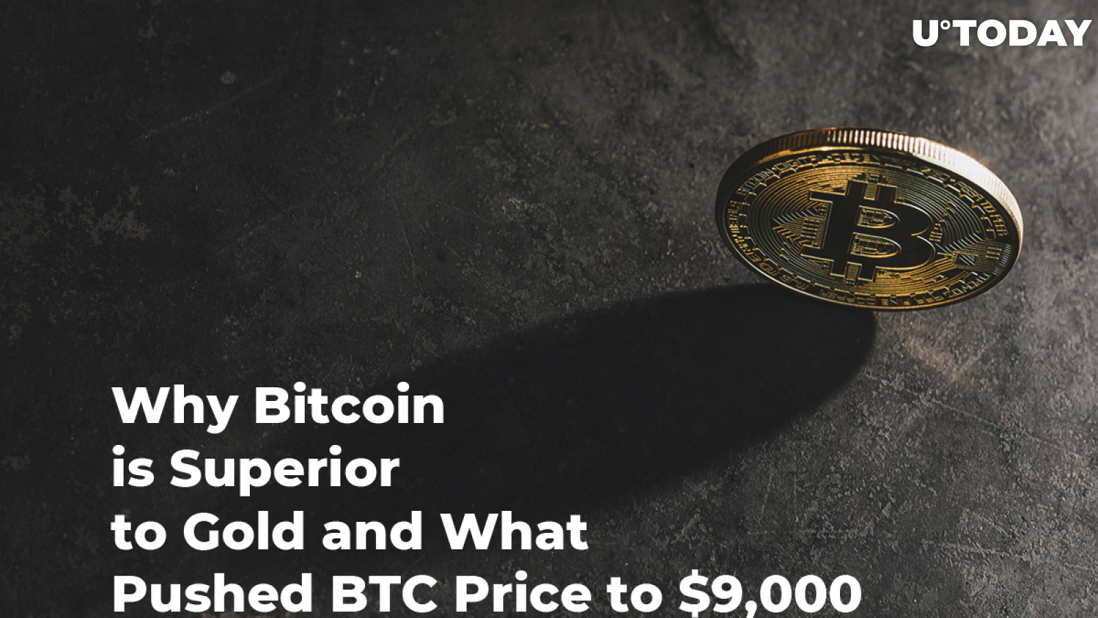 Stock Market Expert Explains Why Bitcoin Is Superior to Gold and What Pushed BTC Price to $9,000