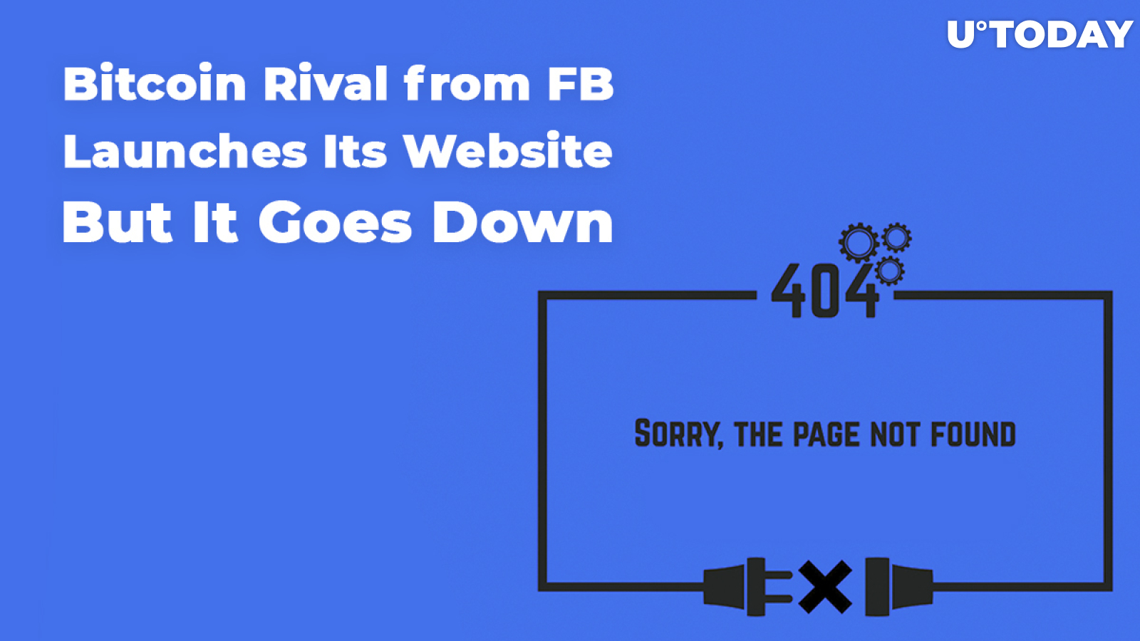 Breaking: Bitcoin Rival from FB, GlobalCoin, Launches Its Website But It Goes Down: Error 404
