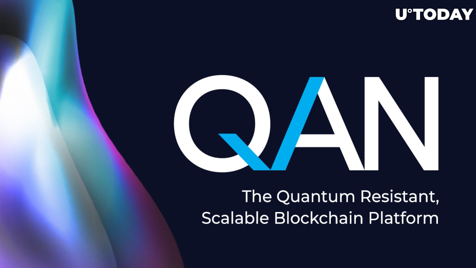 Meet QAN: The Quantum Resistant, Scalable Blockchain Platform