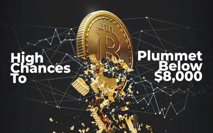 Bitcoin (BTC) Price Analysis — High Chances To Plummet Below $8,000