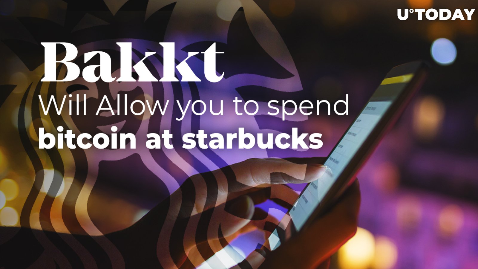 Bakkt Will Allow You to Spend Bitcoin at Starbucks with Its New App: Details