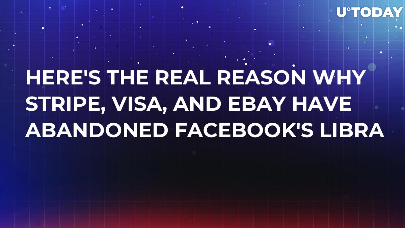 Here's the Real Reason Why Stripe, Visa, and eBay Have Abandoned Facebook's Libra 