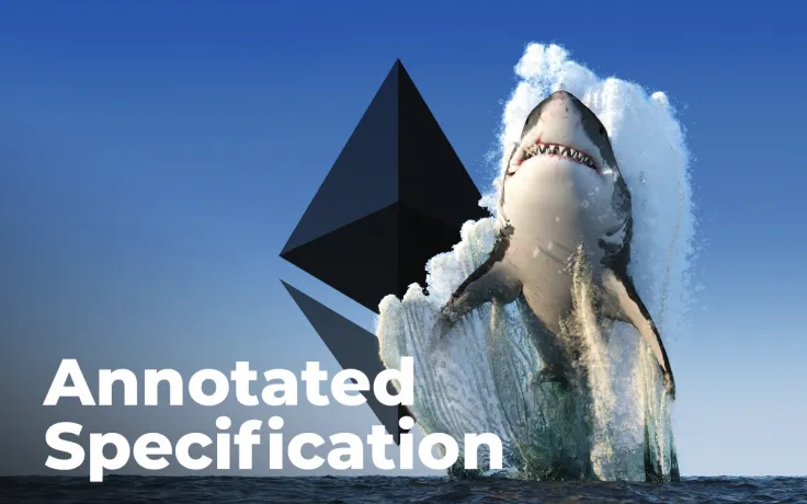 Ethereum (ETH) 2.0 Annotated Specification Released: What's New