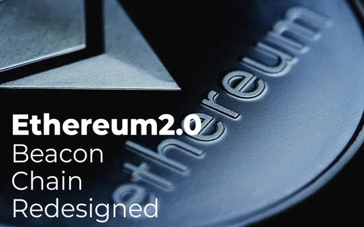 Ethereum (ETH) 2.0 Beacon Chain Redesigned: Introducing Gasper