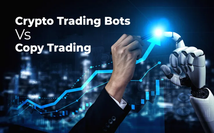 Crypto Trading Bots Vs Copy Trading