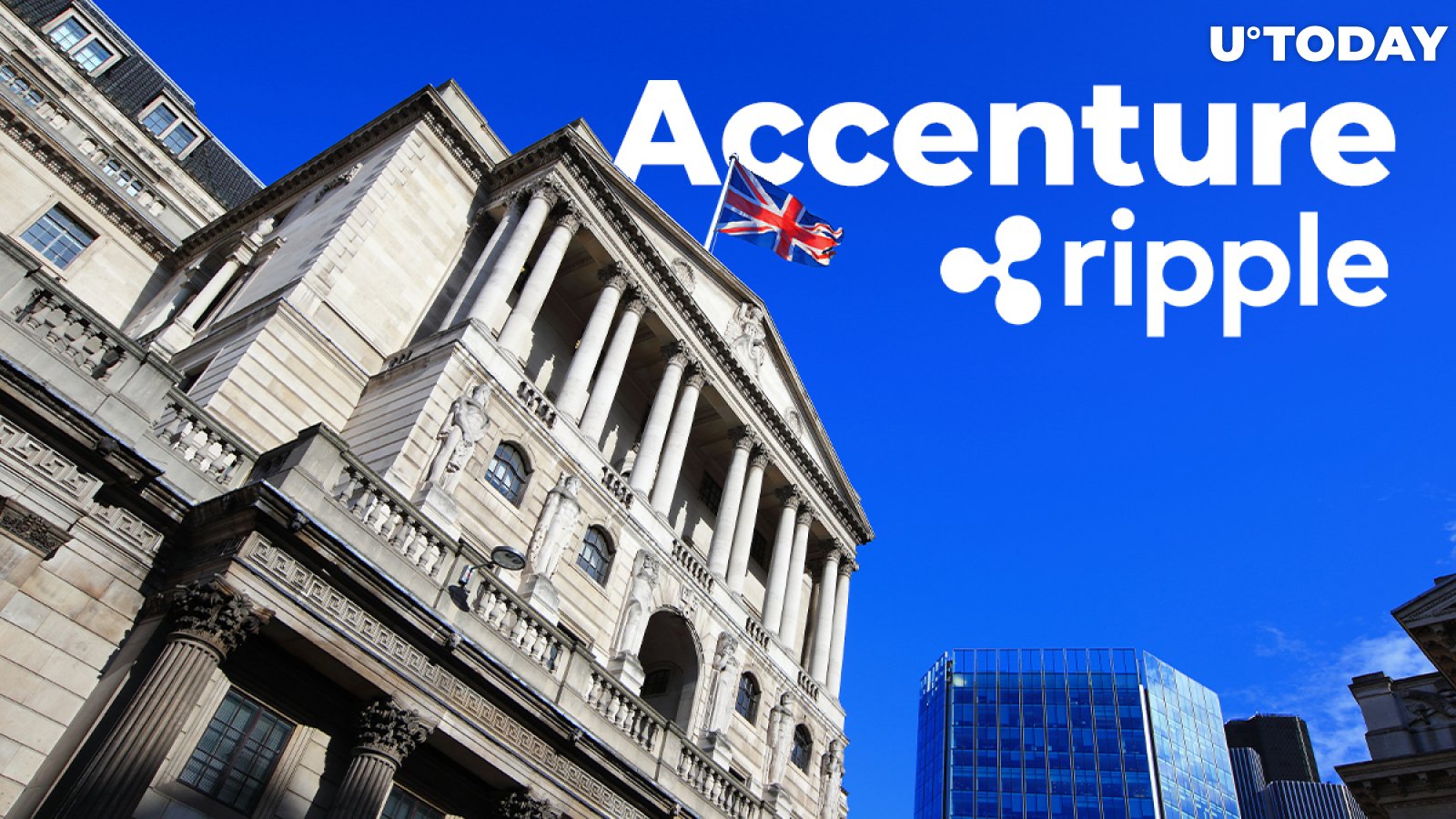 Ripple’s Partner Accenture Picked by Bank of England to Create New World Class Payment Service