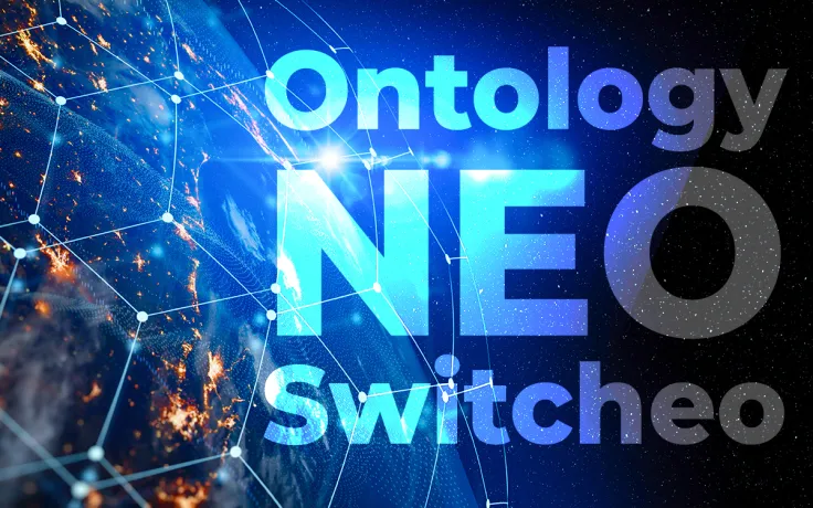 Ontology, NEO and Switcheo Launch New Interoperability Network as Basis for Next-Gen Internet