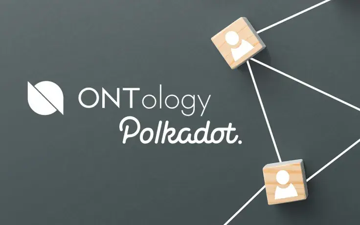 Ontology Teams Up with Polkadot to Accelerate Cross-Chain Liquidity