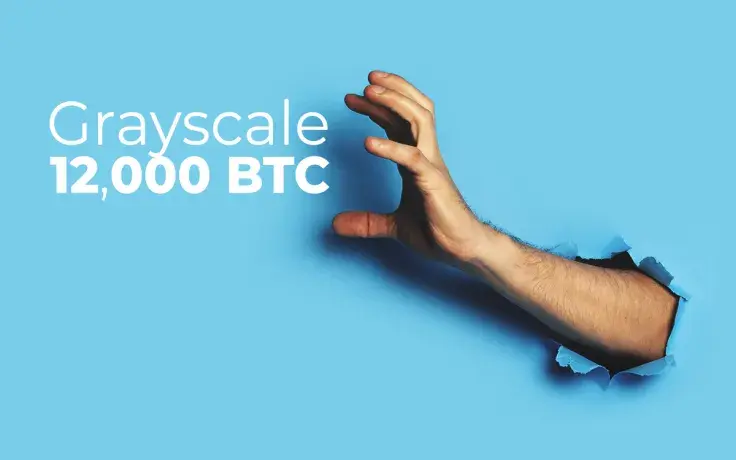 Grayscale Grabs Another 12,000 BTC Despite Suspending Funds Inflow