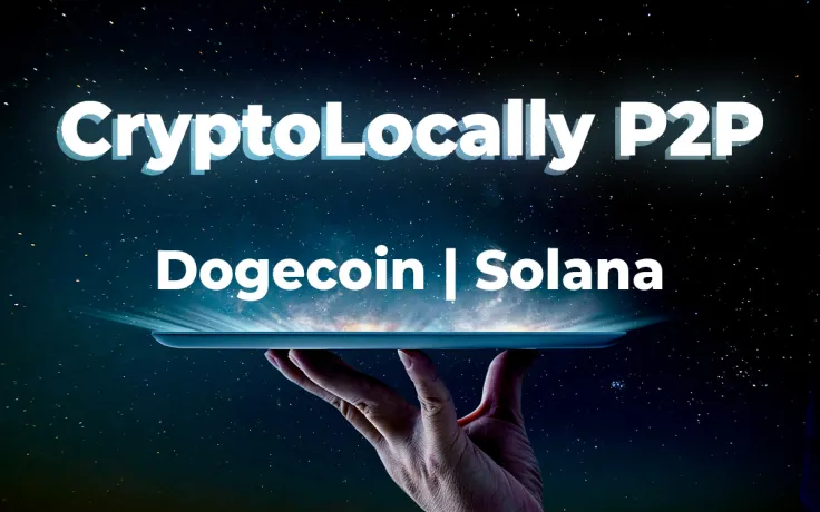 CryptoLocally P2P Exchange Adds Dogecoin (DOGE), Solana (SOL) as GIV Community Approves Listing