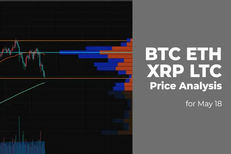 BTC, ETH, XRP and LTC Price Analysis for May 18