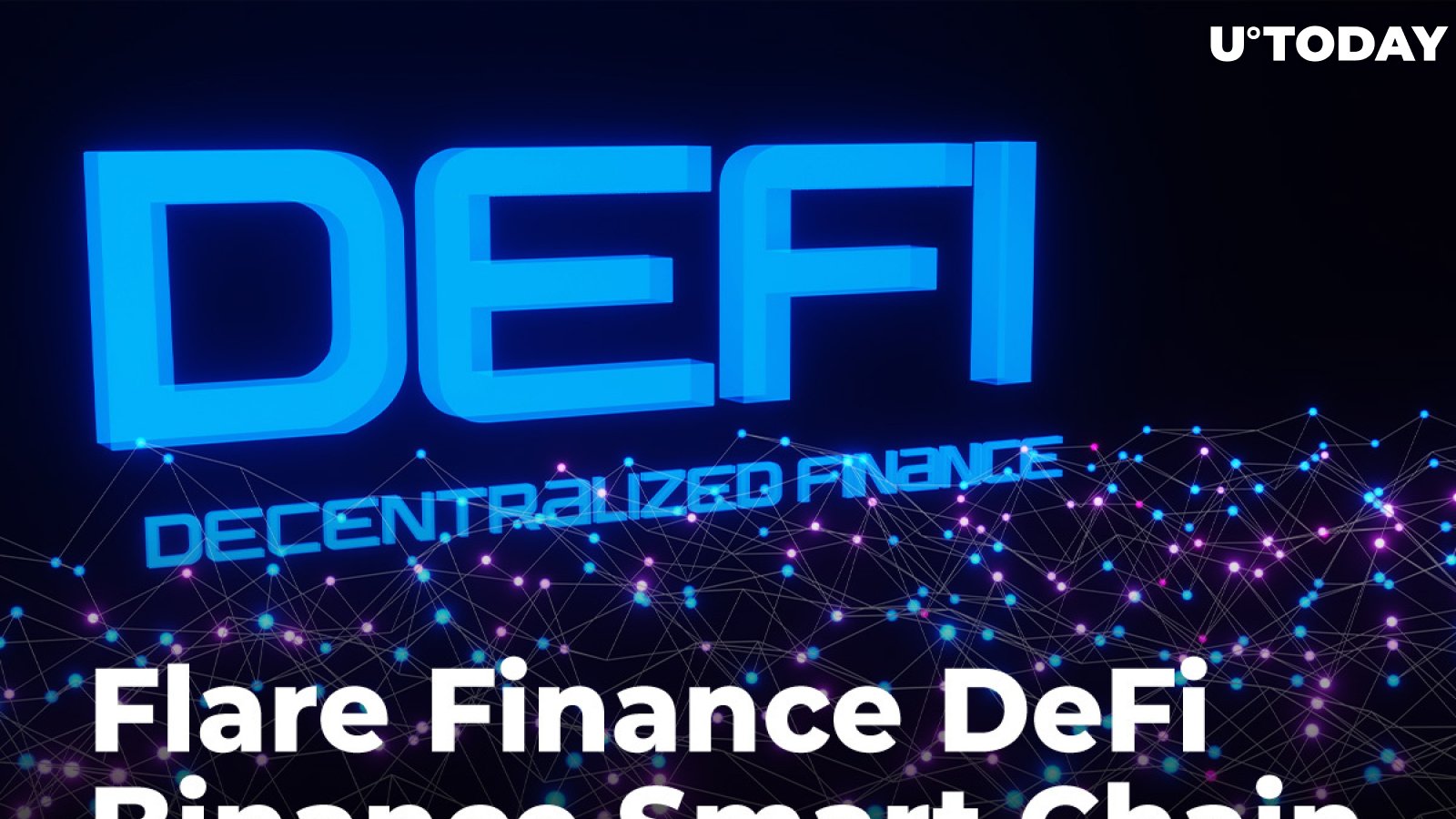 Flare Finance DeFi Integrates Binance Smart Chain Assets. Which Ones?