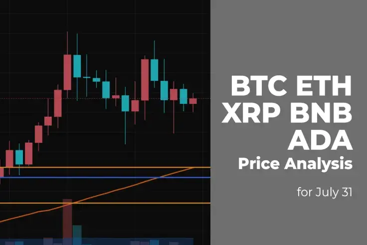 BTC, ETH, XRP, BNB and ADA Price Analysis for July 31
