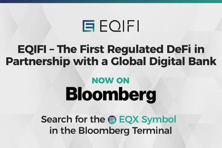 EQIFI, the First Decentralized Protocol in Partnership With a Global Bank Now Available on the Bloomberg Terminal