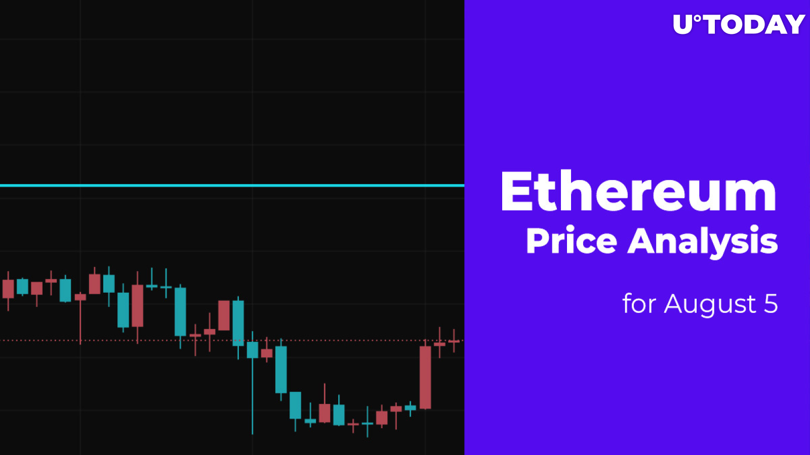 Ethereum (ETH) Price Analysis for August 5