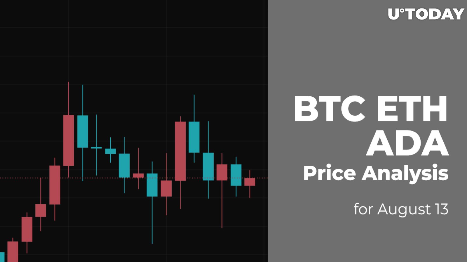 BTC, ETH, and ADA Price Analysis for August 13