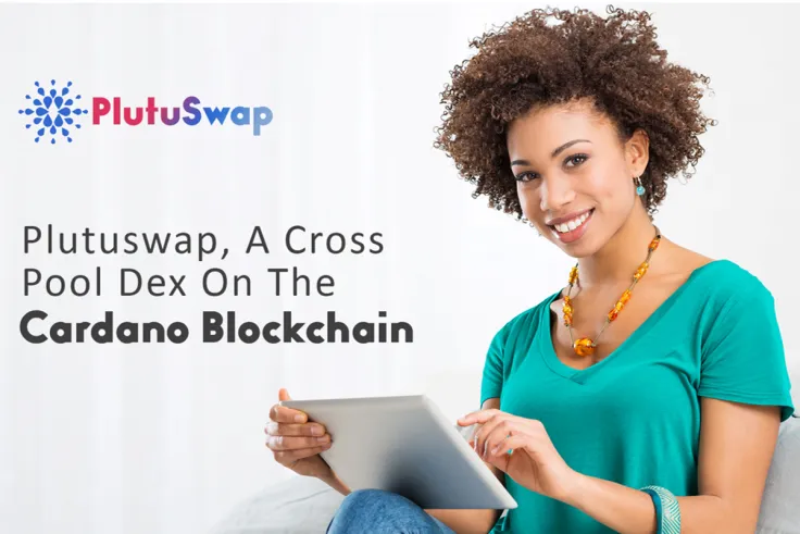 PlutuSwap to Become Key to Opportunities on Cardano Blockchain