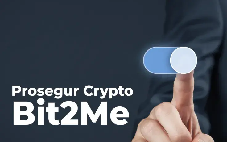 Prosegur Crypto Joins Bit2Me as Crypto Custodian