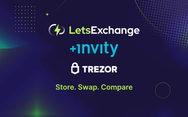 Trezor and Invity Enhance Their Crypto Exchange Functionality by Integrating With LetsExchange