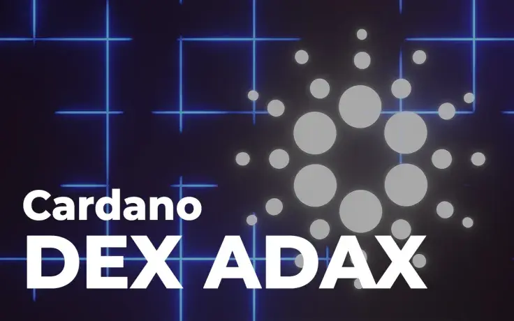 Cardano DEX ADAX Goes Live as One of First Decentralized Exchanges on Network