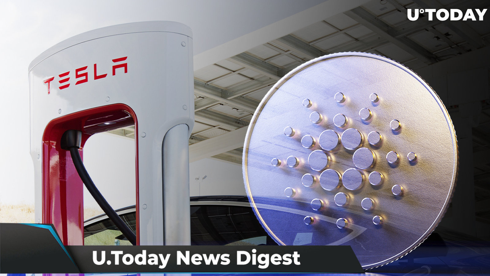 Tesla May Accept DOGE at Charging Stations, Cardano Implements Major Update, Coinbase Rumored to Relist XRP: Crypto News Digest by U.Today