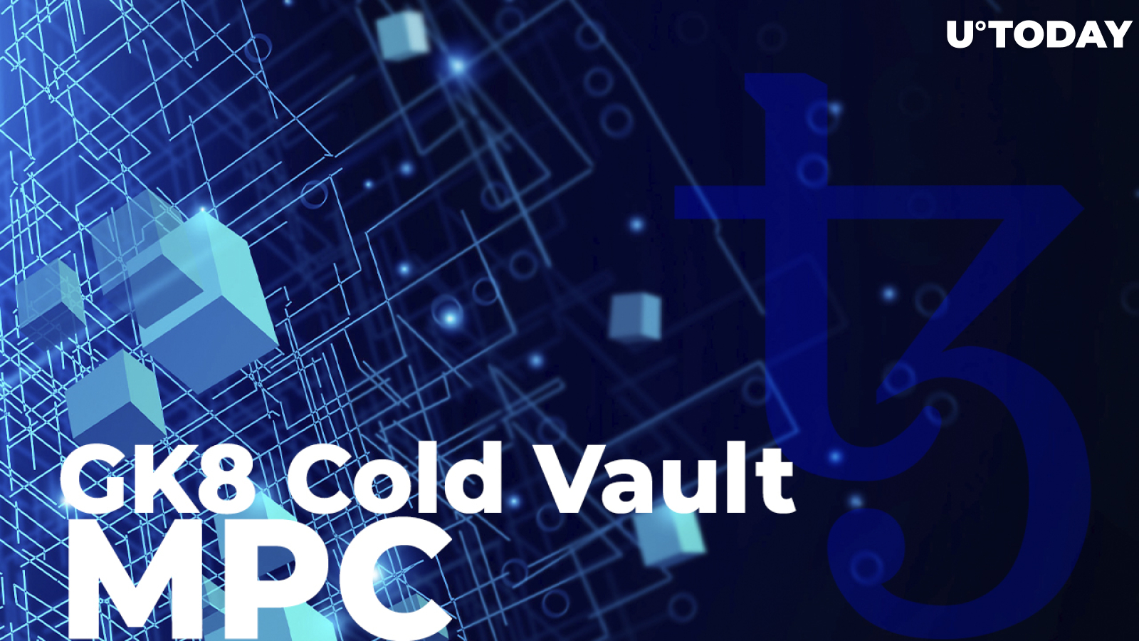 GK8 Cold Vault and MPC Solutions Provider to Start Tezos Blockchain Support 
