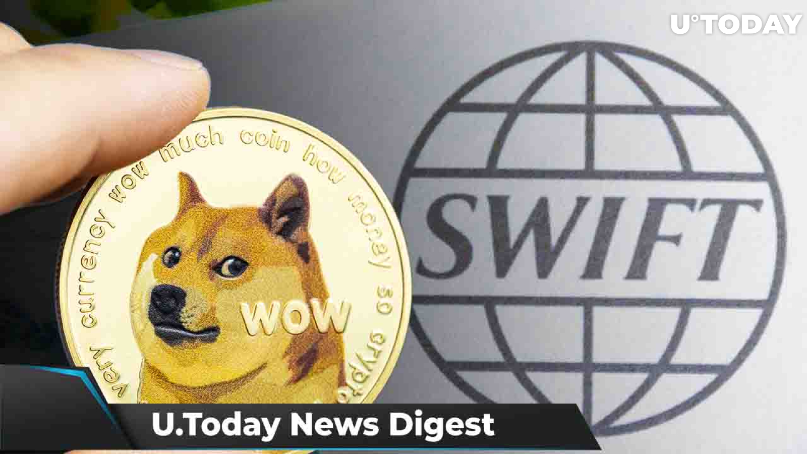 RippleNet Listed as Alternative to SWIFT, Elon Musk’s Tweet Carries DOGE Message, Cardano Ready to Surpass ETH’s Optimism: Crypto News Digest by U.Today