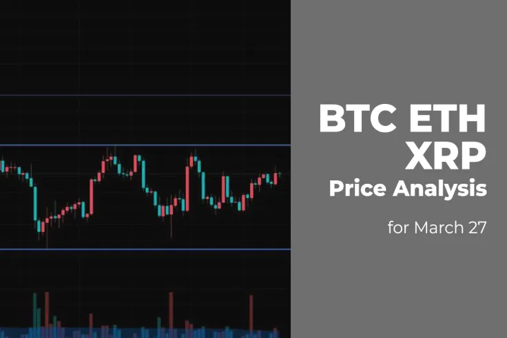 BTC, ETH and XRP Price Analysis for March 27