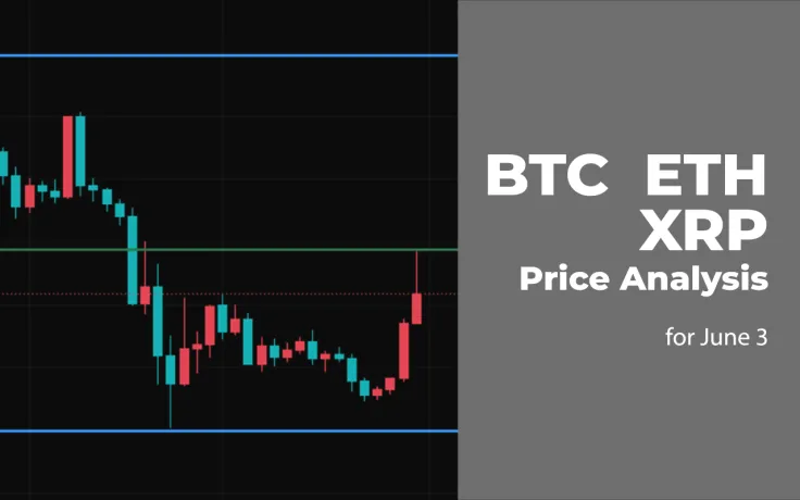 BTC, ETH and XRP Price Analysis for June 3