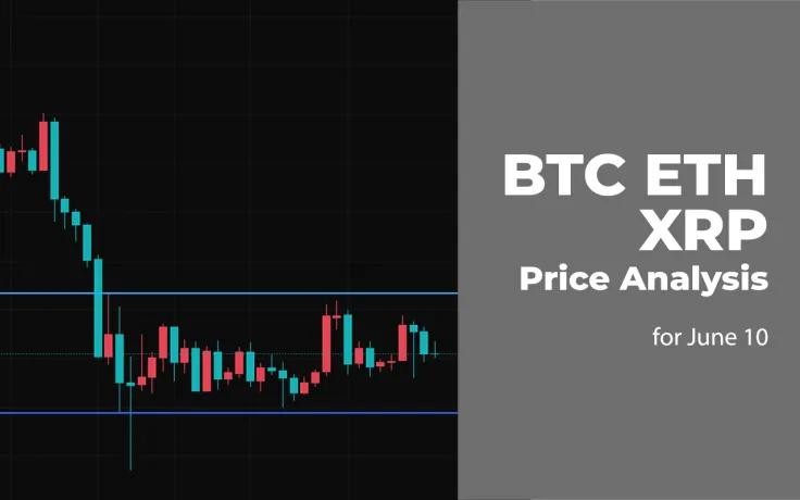 BTC, ETH, and XRP Price Analysis for June 10