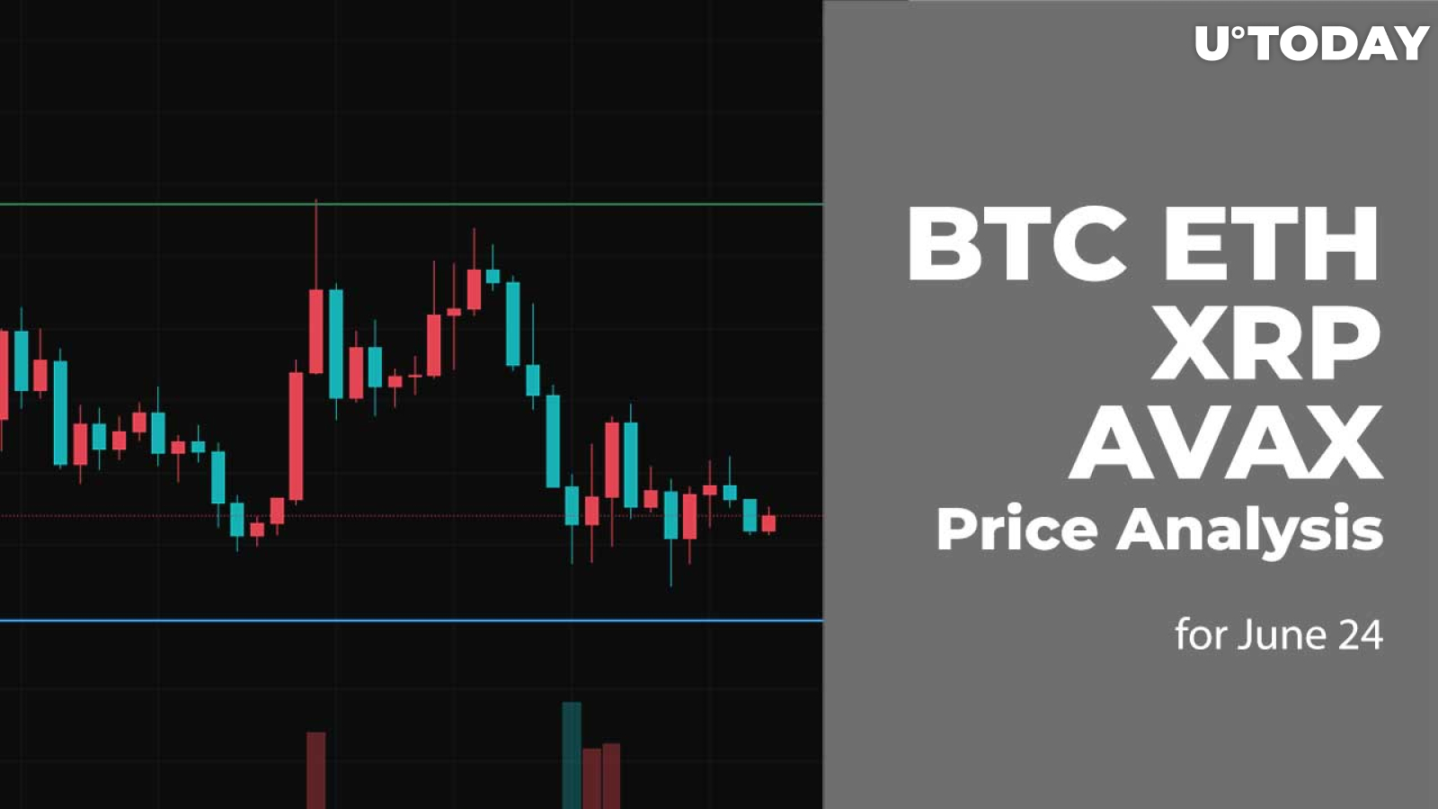 BTC, ETH, XRP and AVAX Price Analysis for June 24
